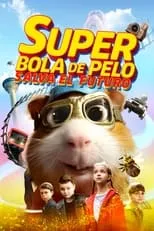 Película Superbola de pelo salva el futuro