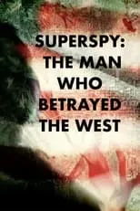 John Doty es  en Superspy: The Man Who Betrayed the West