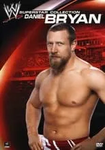 Poster de Superstar Collection: Daniel Bryan