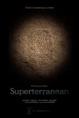 Película Superterranean