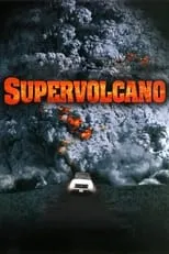 Poster de la película Supervolcano - Películas hoy en TV