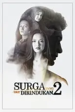 Poster de Surga Yang Tak Dirindukan 2