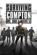 Poster de Surviving Compton: Dre, Suge and Michel'le