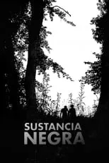 Poster de la película Sustancia Negra - Películas hoy en TV