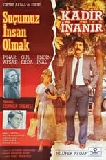 Película Suçumuz İnsan Olmak