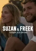 Poster de la película Suzan & Freek: Tussen Jou en Mij - Películas hoy en TV