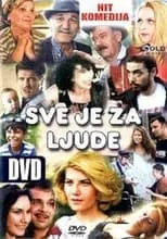 Película Sve je za ljude