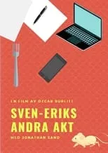 Película Sven-Eriks Andra Akt