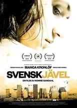 Bianca Kronlöf en la película Svenskjävel