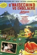 Película S'Waisechind vo Engelberg