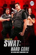 Jake Dakota interpreta a  en SWAT: Hard Core