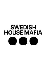 Poster de Swedish House Mafia: Live at Ultra Music Festival, Miami