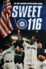 Rick Rizzs es Self - Announcer en Sweet 116: The 2001 Seattle Mariners History Making Season