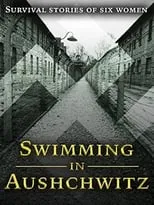 Linda Sherman es Self en Swimming in Auschwitz