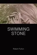 Robert Fulton es (voice) en Swimming Stone