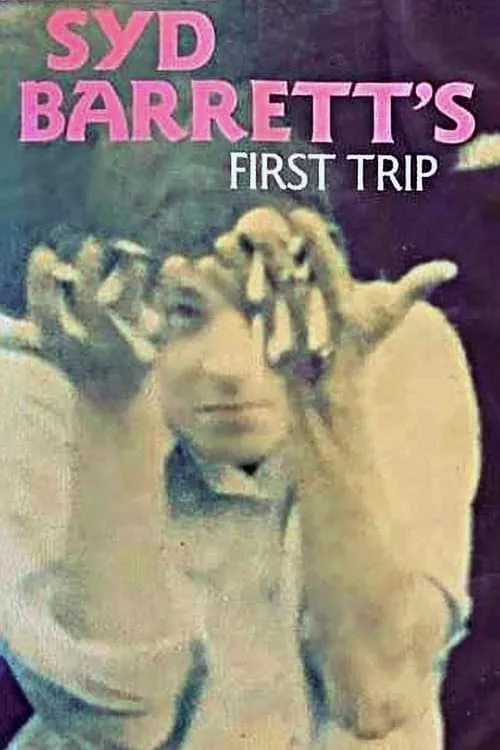 Syd Barrett es Himself en Syd Barrett's First Trip