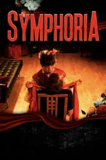 Poster de la película Symphoria - Películas hoy en TV