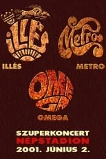 Película Szuperkoncert: Illés - Metro - Omega