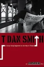 T. Dan Smith interpreta a Self en T. Dan Smith: A Funny Thing Happened on the Way to Utopia