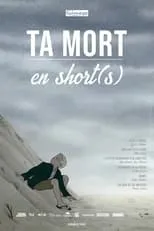 Portada de Ta mort en short(s)