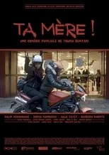 Película Ta mère !