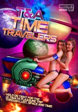 Póster de la película T&A Time Travelers