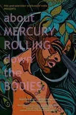 Meenacshi Martins es  en Taap - About Mercury Rolling Down the Bodies