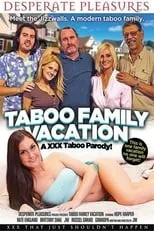 Poster de la película Taboo Family Vacation: An XXX Taboo Parody - Películas hoy en TV