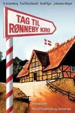 Preben Mahrt es  en Tag til Rønneby kro