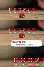 Película Tails You Win: The Science of Chance