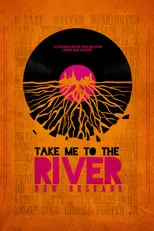 Poster de Take Me to the River: New Orleans