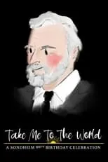 Poster de Take Me to the World: A Sondheim 90th Birthday Celebration