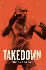 Joe Rogan interpreta a Himself en Takedown: The DNA of GSP