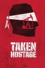 Poster de la película Taken Hostage - Películas hoy en TV