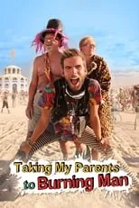 Bryant H. Boesen es Himself en Taking My Parents to Burning Man