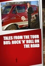 Rick Wakeman interpreta a Self - Presenter en Tales from the Tour Bus: Rock 'n' Roll on the Road