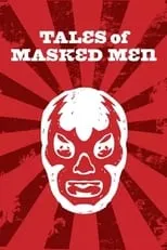 Dan Madigan interpreta a Himself en Tales of Masked Men