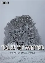 James Fox es Self en Tales of Winter: The Art of Snow and Ice