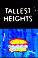 Poster de la película Tallest Heights - Películas hoy en TV