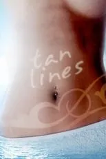 Película Tan Lines