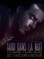 Película Tard dans la nuit