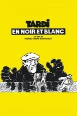 Jacques Tardi es Self en Tardi en noir et blanc