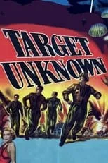 Póster de la película Target Unknown