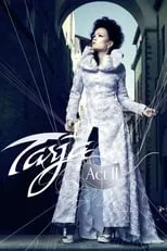 Tarja Turunen interpreta a Herself - Lead Vocals en Tarja: Act II