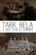 Póster de la película Tarr Béla: I Used to Be a Filmmaker