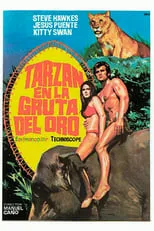 Steve Hawkes es Tarzan / Zan en Tarzán en la gruta del oro