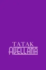 Película Tatak Avellana