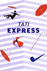 Jacques Tati es Self (archive footage) en Tati Express