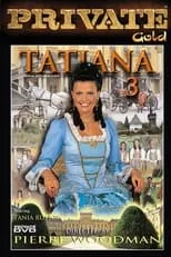 Tania Russof interpreta a Tatiana en Tatiana 3