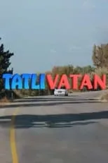 Gürbey Ileri es  en Tatlı Vatan